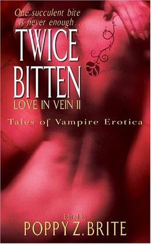 Love in Vein II: Eighteen More Tales of Vampiric Erotica