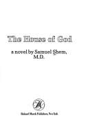 The house of God: a novel