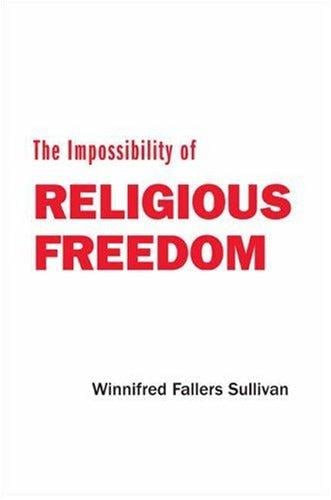 The impossibility of religious freedom