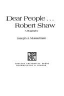 Dear people ... Robert Shaw: a biography