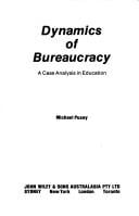 dynamics of bureaucracy: a case analysis in education