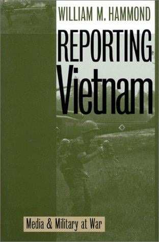 Reporting Vietnam: media and military at war