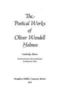 poetical works of Oliver Wendell Holmes.