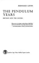pendulum years: Britain and the sixties.