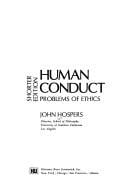 Human conduct; problems of ethics.