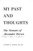 My past and thoughts: the memoirs of Alexander Herzen.