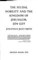 feudal nobility and the kingdom of Jerusalem, 1174-1277