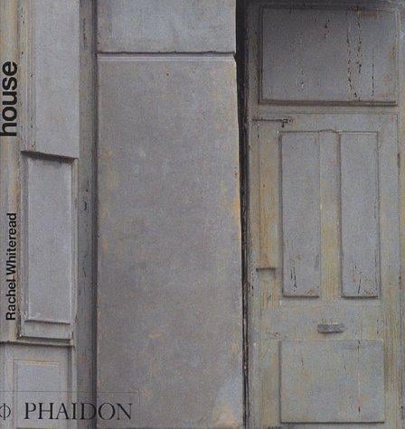 Rachel Whiteread: House