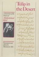 Tulip in the desert: a selection of the poetry of Muhammad Iqbal