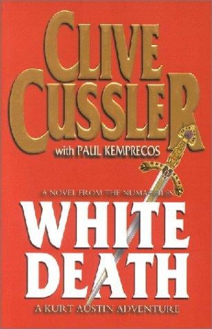 White Death: A Kurt Austin Adventure