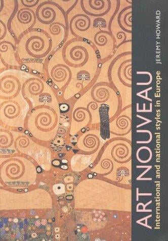 Art Nouveau: International and National Styles in Europe (Critical Introductions to Art)