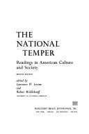 The National Temper: Readings in American Culture and Society