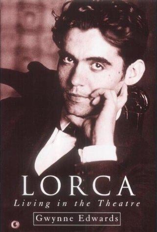 Lorca: Living in the Theatre