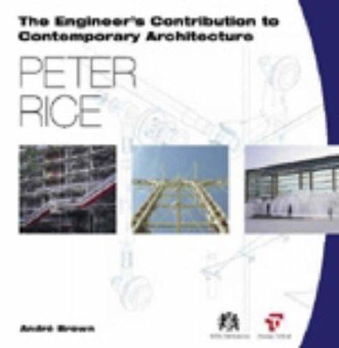 Peter Rice (Engineer's Contribution to Architecture)