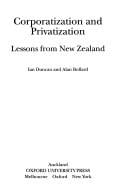 Corporatization and privatization: lessons from New Zealand