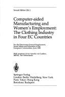 Computer-Aided Manufacturing and Women's Employment: The Clothing Industry in Four Ec Counties (Artificial Intelligence and Society)
