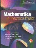 Mathematica(R) in Theoretical Physics: Selected Examples from Classical Mechanics to Fractals (TELOS)