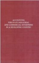 Accounting for State Industrial and Commercial Enterprises in a Developing Country: With Special Reference to Sri Lanka (Dimensions of accounting theory and practice)
