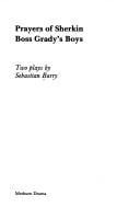 Prayers of Sherkin/Boss Grady's Boys: Two Plays (Methuen New Theatrescripts)