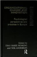 Organizational change and innovation: psychological perspectives and practices in Europe