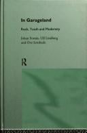 In Garageland: Rock, Youth & Modernity (Communication and Society)
