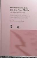 Environmentalism and the mass media: The North/South divide
