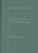 Performance: Critical Concepts in Literary and Cultural Studies