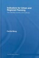 Indicators for Urban and Regional Planning: The Interplay of Policy and Methods (Rtpi Library Series)