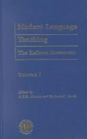 Britain and Scandinavia: Volume Four, Modern Language Teaching: The Reform Movement (Logos Studies in Language and Linguistics)