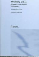 Ordinary cities: between modernity and development