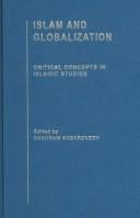Islam and Globalization: Critical Concepts in Islamic Studies