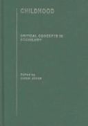 Childhood: Critical Concepts in Sociology