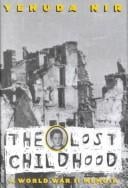 The Lost Childhood: A World War II Memoir of a Jewish Boy