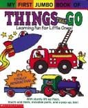 My first jumbo book of things that go: learning fun for little ones!