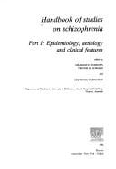 Handbook of Studies in Schizophrenia: Part One: Epidemiology, Aetiology, and Clinical Features