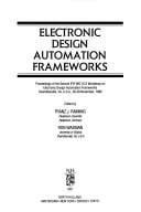 Electronic Design Automation Frameworks: Proceedings of the Second Ifip Wg 10.2 Worshop on Electronic Design Automation Frameworks, Charlottesville,