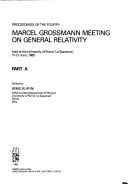 Proceedings of the Fourth Marcel Grossmann Meeting on General Relativity, Held at the University of Rome LA Sapienza, 17-21 June, 1985/Parts A and B