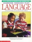 Learning through play.: a practical guide for teaching young children