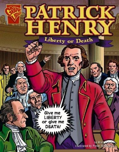 Patrick Henry: liberty or death