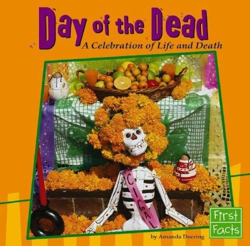 Day of the Dead: a celebration of life and death