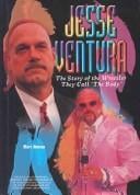 Jesse Ventura: The Story of the Wrestler They Call the Body (Pro Wrestling Legends (Sagebrush))