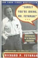 'Surely You're Joking, Mr Feynman!' (Adventures of a Curious Character)
