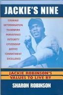 Jackie's Nine: Jackie Robinson's Values to Live by