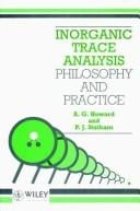 Inorganic Trace Analysis: Philosophy and Practice