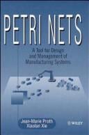 Petri nets: a tool for design and management of manufacturing systems