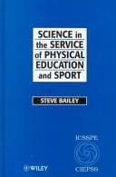 Science in the service of physical education and sport: the story of the International Council of Sport Science and Physical Education, 1956-1996
