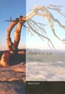 American Music in the Twentieth Century