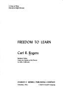 Freedom to Learn: A View of What Education Might Become