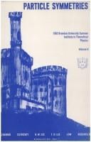 Particle Symmetries, Vol. 2: 1965 Lectures (Particle Symmetries)