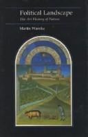 Political Landscape: The Art History of Nature (Essays in Art and Culture)